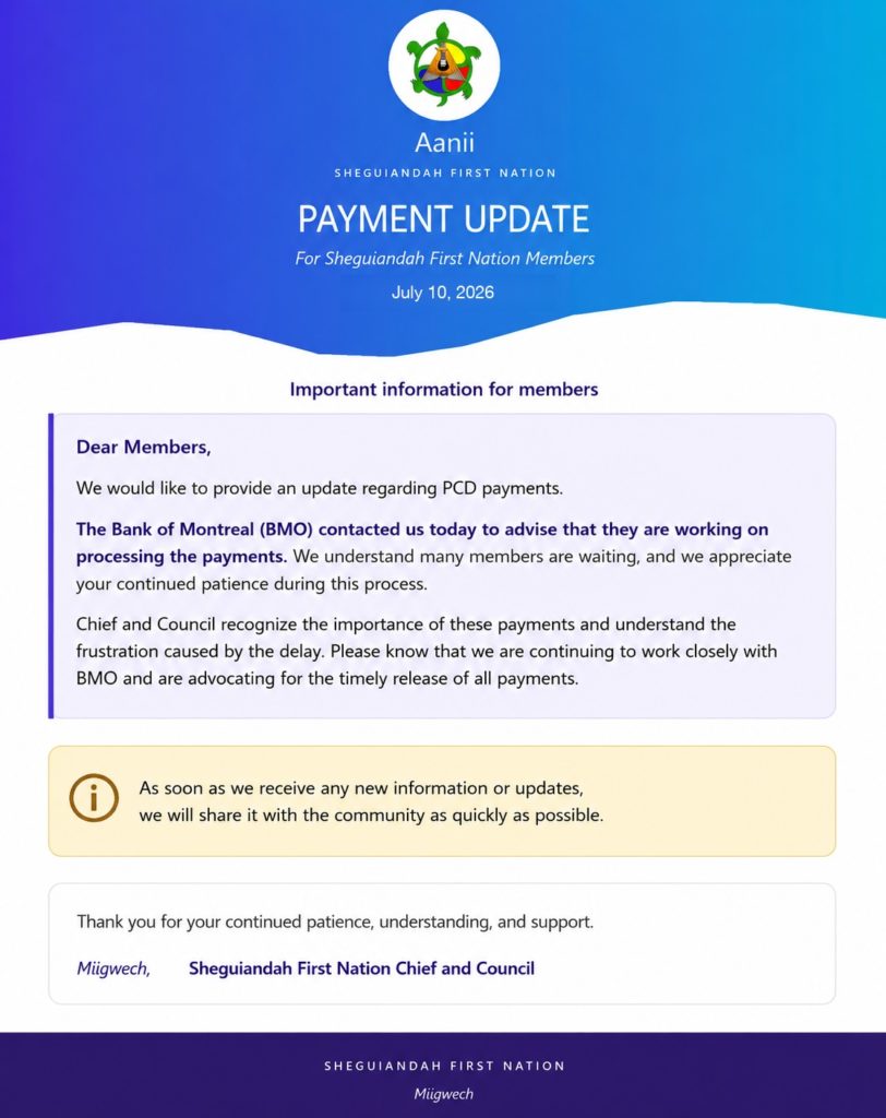 Sheguiandah First Nation Payment Update poster, July 10, 2026: the Bank of Montreal is processing PCD payments.